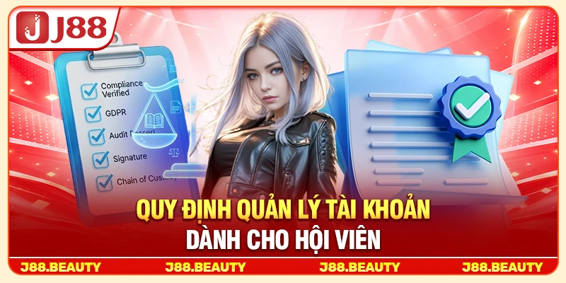 Quy định quản lý tài khoản dành cho hội viên